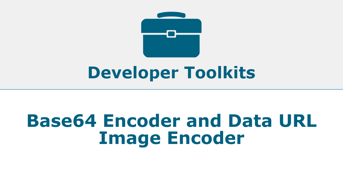 Base64 Encoder And Data URL Image Encoder